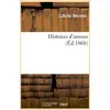 Image de Histoires d'amour, (Éd.1868) Catulle Mendès