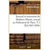 Image de Journal et memoires de mathieu marais, avocat au parlement de paris. t 2 (ed.1863-1868) Mathieu Marais