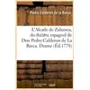Image de L'alcade de zalamea, du theatre espagnol de don pedro calderon de la barca. drame (ed.1778)