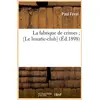 Image de La fabrique de crimes [le lunatic-club] (ed.1898) Paul Féval