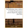 Image de La litterature russe, notices et extraits des principaux auteurs depuis les origines (ed.1892) Louis Leger
