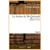 Image de Le theatre de mr quinault. tome 2 (ed.1715) Philippe Quinault