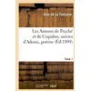 Image de Les amours de Psyché et de Cupidon - suivies d'Adonis, poème Tome 1 (éd. 1899) Jean De La Fontaine