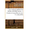 Image de Les conteurs galants des xviie et xviiie siecles. 1, contes et nouvelles en vers. t 1 (ed.1894)
