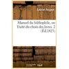 Image de Manuel du bibliophile, ou traite du choix des livres. 2 (ed.1823)