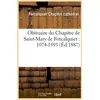 Image de Obituaire du chapitre de saint-mary de forcalquier : 1074-1593 (ed.1887)