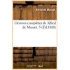 Image de Oeuvres completes de alfred de musset. 3 (ed.1888) Alfred De Musset