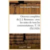 Image de Oeuvres completes de j. j. rousseau : avec les notes de tous les commentateurs. t. 18 (ed.1826)