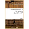 Image de Oeuvres completes de j.-j. rousseau. tome 8 (ed.1856-1857)