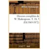 Image de Oeuvres completes de w. shakespeare. t. 18, 3 (ed.1865-1872) William Shakespeare