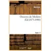 Image de Oeuvres de moliere. tome 11 (ed.1873-1900)