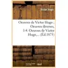 Image de Oeuvres de Victor Hugo - olittérature et philosophie mêlées Victor Hugo