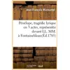 Image de Penelope , tragedie lyrique en 3 actes, representee devant ll. mm., a fontainebleau(ed.1785)