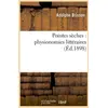 Image de Pointes seches : physionomies litteraires (ed.1898)