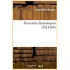 Image de Souvenirs dramatiques (édition 1868) Alexandre Dumas