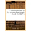 Image de Le voyage de guibray, ou les aventures des princes de b. et de c. piece comique avec l'histoire - du