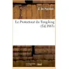 Image de Le protectorat du tong-king