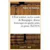 Image de L'etat restitue, ou le comte de bourgogne, drame historique en quatre actes, en prose