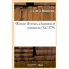 Image de Oeuvres diverses, chansons et romances