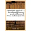 Image de A monsieur le marquis de la rochefoucauld-liancourt, president d'honneur de l'union des poetes