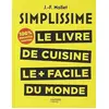 Image de Simplissime, Les 200 nouvelles recettes que vous attendiez Jean-François Mallet