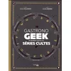 Image de Gastronogeek spécial séries cultes Thibaud Villanova