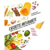 Image de L'assiette anti-diabète - conseils pratiques et recettes : bien manger pour vivre mieux Jean-François Rousseau, Alexandra Retion
