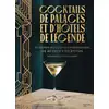 Image de Cocktails de palaces et d'hôtels de légende : Les secrets des cocktails emblématiques de 40 lieux d'exception Fabien Humbert, Baptiste Bochet