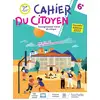 Image de Cahier du citoyen Enseignement moral et civique 6e - Ed. 2022 Nathalie Plaza