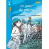 Image de Tous lecteurs ! Tome 36 : le coup de grisou - roman niveau 4 - livre élève Geneviève Dermenjian