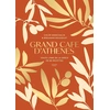 Image de Grand Café d'Athènes Chloé Monchalin, Benjamin Rousselet