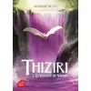 Image de Thiziri Tome 2 : La volonté de Vwaré Alexiane De Lys