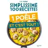 Image de Simplissime 100 recettes : 1 poêle et c'est tout ! Jean-François Mallet