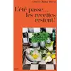 Image de L'été passe... les recettes restent ! 80 recettes de vacances Andrée Zana Murat