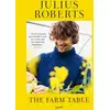 Image de The Farm Table Julius Roberts