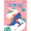Image de Dyna-mots Français CE2 - Fichier élève - Ed. 2025 Mélanie Leclerc, Caroline Berdou, Camille Jullien
