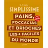 Image de Simplissime : Pains, foccacias et brioches les + faciles du monde : sans machine à pain Jean-François Mallet