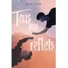 Image de Tous nos reflets Elodie Condé