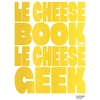 Image de Le cheese book Le Cheese Geek