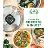 Image de Cuisine à la cocotte minute® Mégane Ardérighi