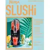 Image de Ninja SLUSHi : 70 recettes de granités et boissons glacées Catherine Legrand