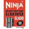 Image de On peut tout faire à l'air fryer Ninja SL400 Stéphanie De Turckheim