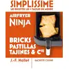 Image de Simplissime : Les recettes les + faciles du monde : Airfryer Ninja, bricks, pastillas, tajines & Cie Jean-François Mallet
