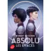 Image de Absolu Tome 2 : Les Effacés Margot Dessenne