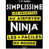 Image de Simplissime : Les recettes au Airfryer / Ninja les + faciles du monde Jean-François Mallet