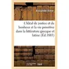 Image de L'Idéal de justice et de bonheur et la vie primitive des peuples du Nord : dans la littérature grecque et latine. Traduit de l'allemand