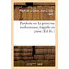 Image de Pandoste ou la princesse malheureuse, tragedie en prose
