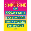 Image de SIMPLISSIME Cocktails et boissons sans alcool Jean-François Mallet