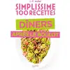 Image de Simplissime Spécial dîner après le boulot Jean-François Mallet