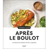 Image de Après le boulot - 100 recettes express pour la semaine Collectif